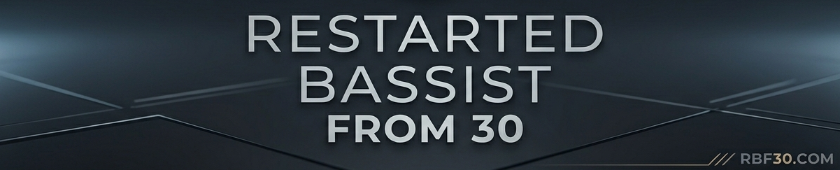 RestartedBassistFrom30's